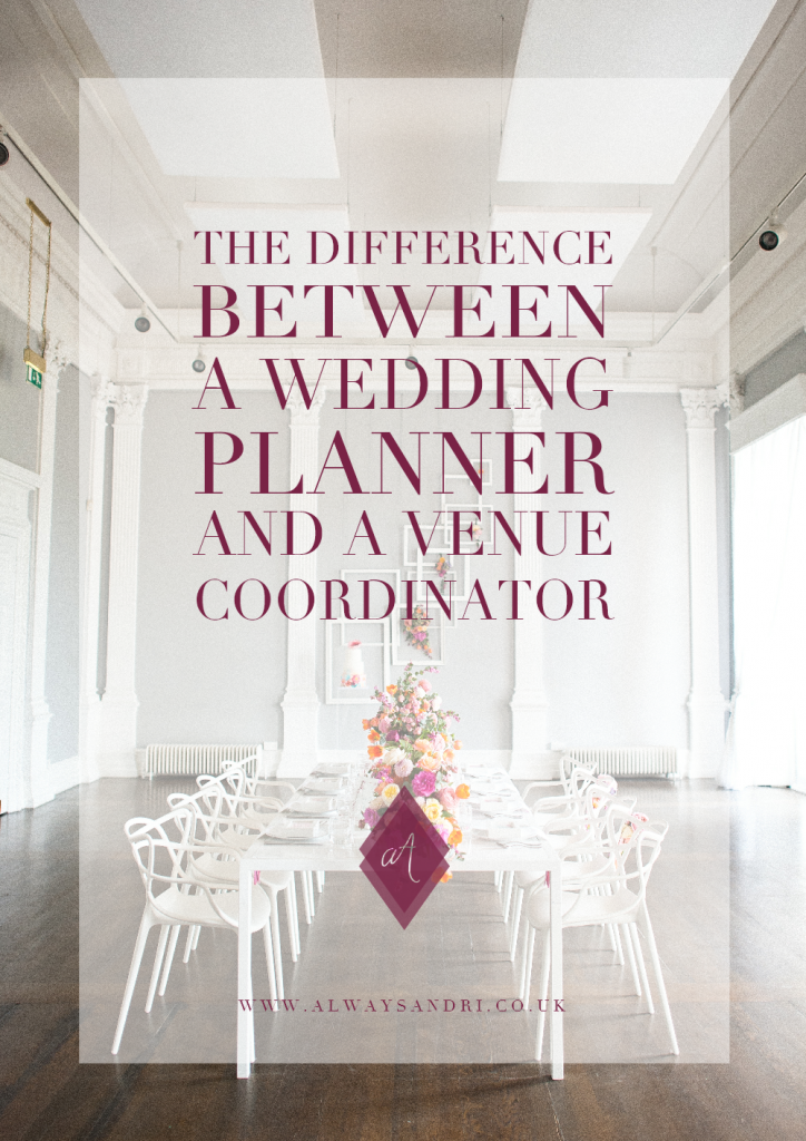The difference between a wedding planner and a venue coordinator Always Andri Wedding Design wedding planning advice